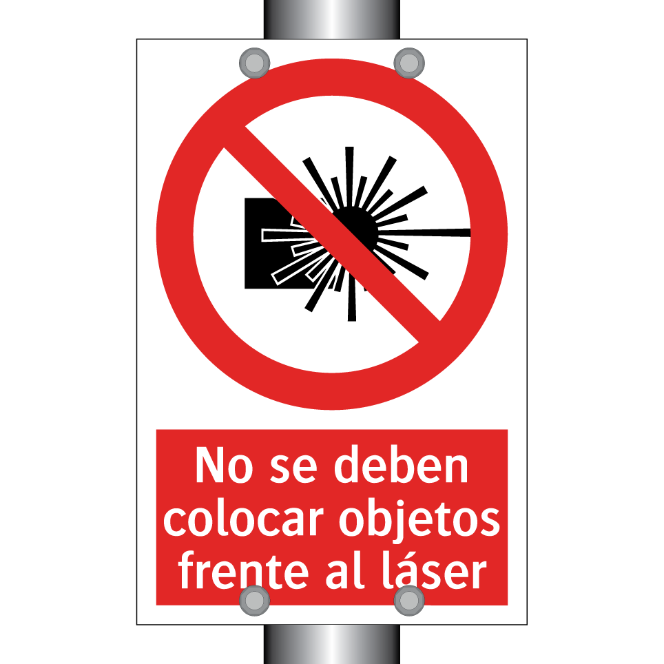 No se deben colocar objetos frente al láser