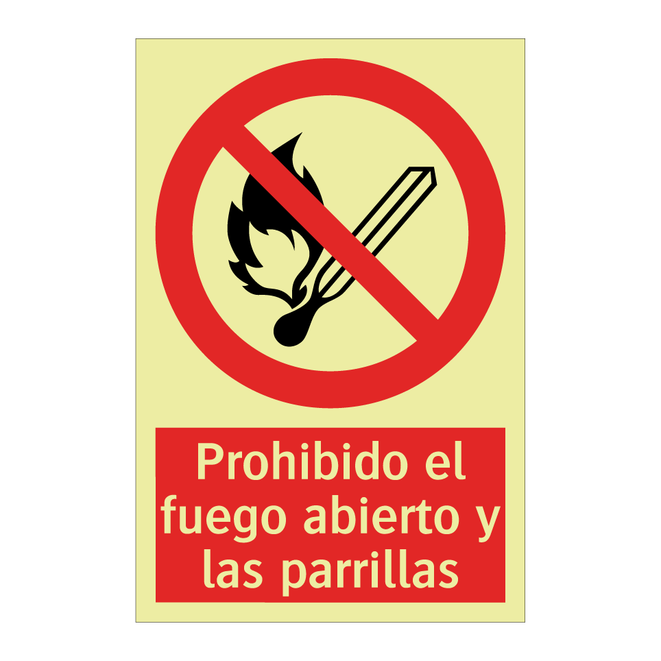 Prohibido el fuego abierto y las parrillas