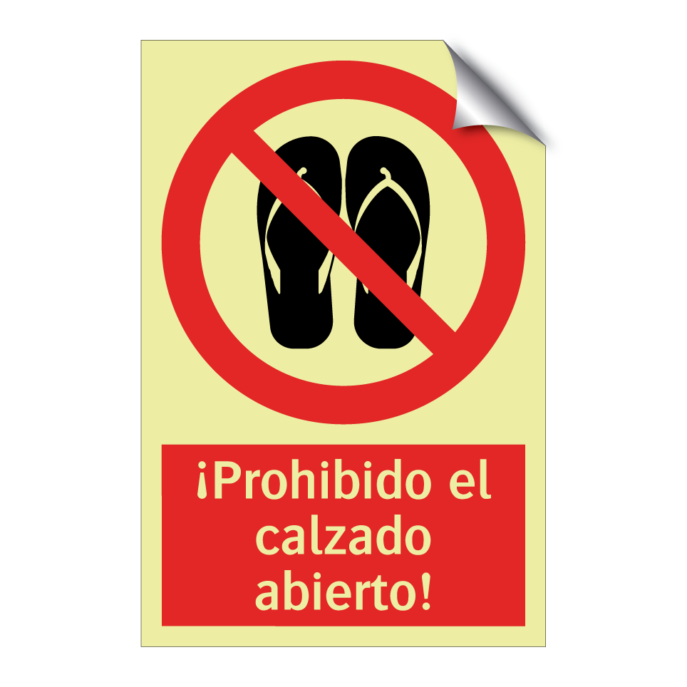 ¡Prohibido el calzado abierto!