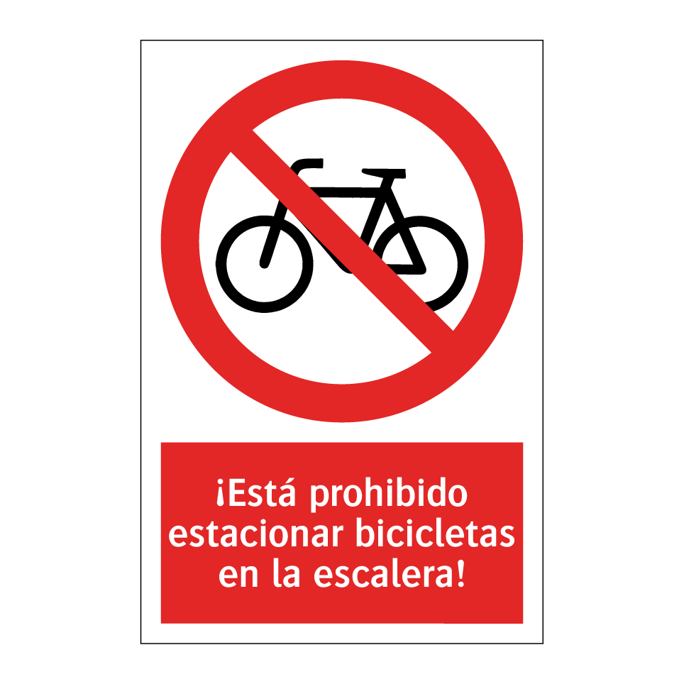 ¡Está prohibido estacionar bicicletas en la escalera!