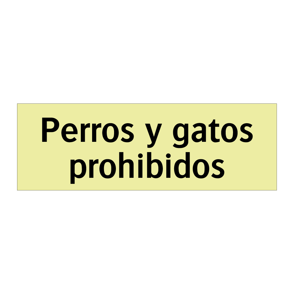 Perros y gatos prohibidos