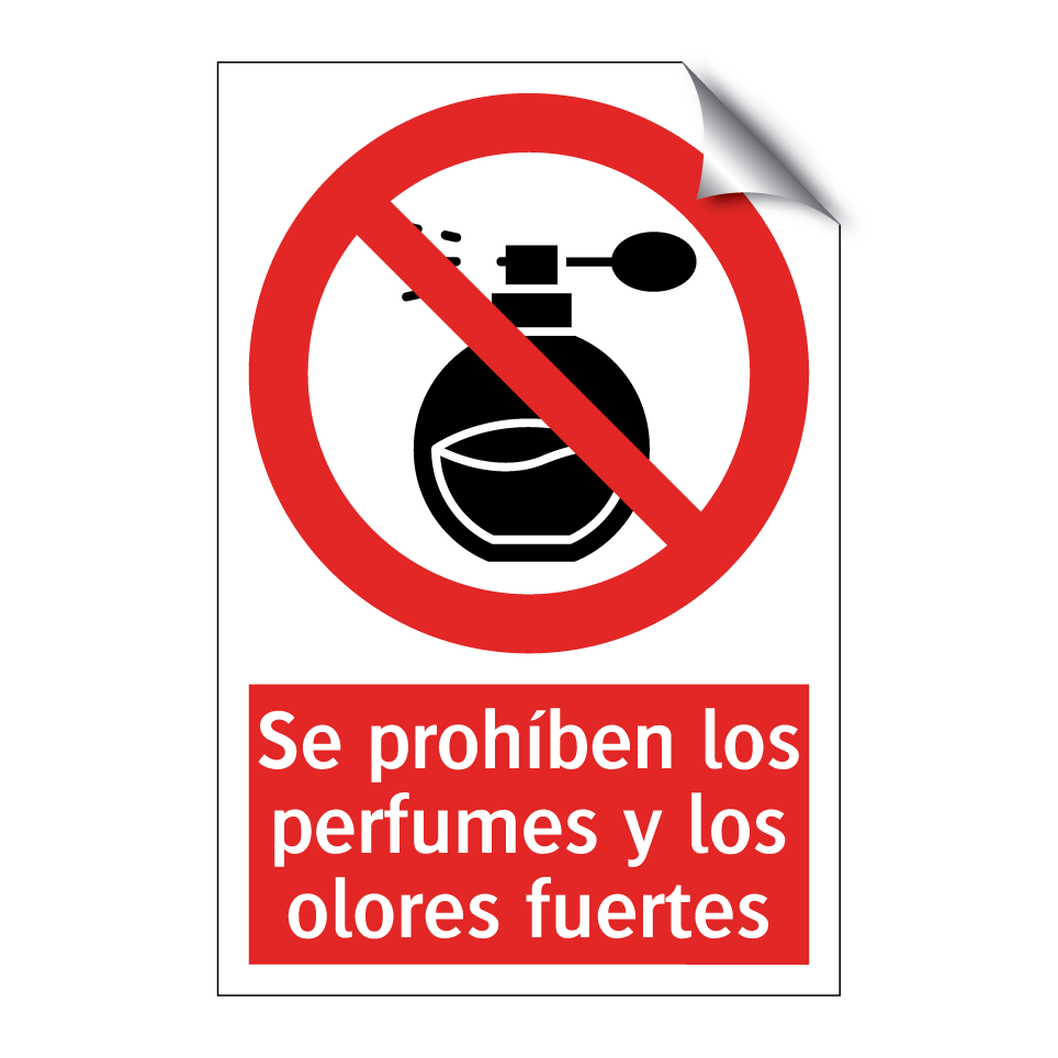 Se prohíben los perfumes y los olores fuertes