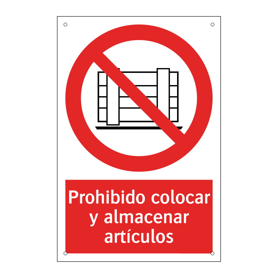 Prohibido colocar y almacenar artículos