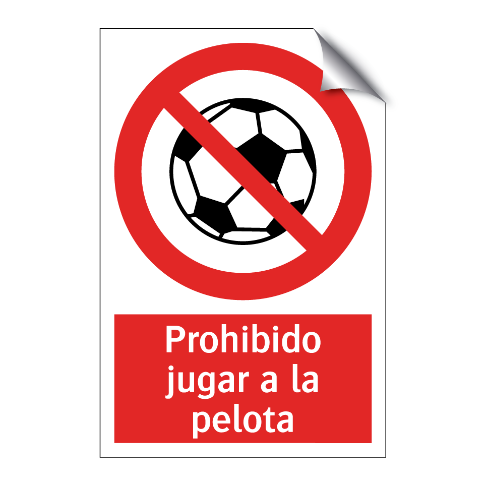 Prohibido jugar a la pelota