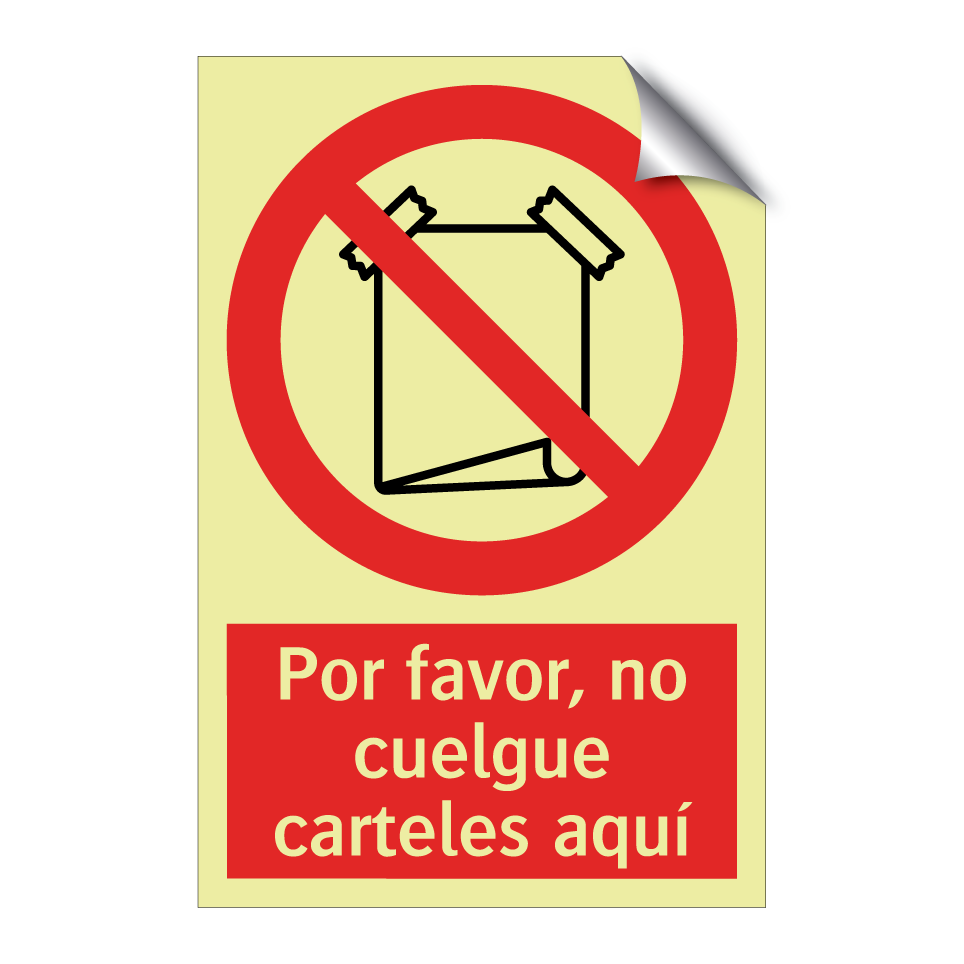 Por favor, no cuelgue carteles aquí