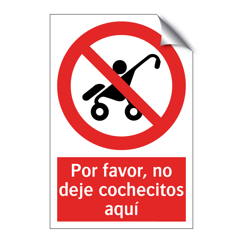 Por favor, no deje cochecitos aquí