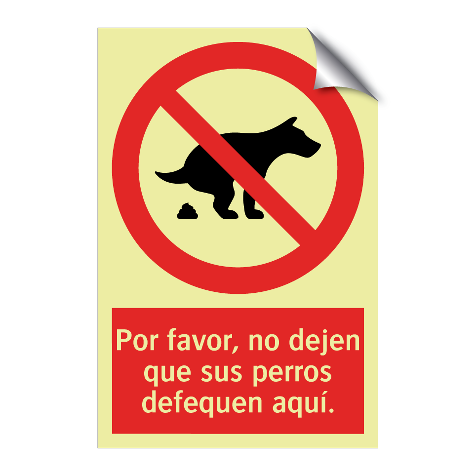Por favor, no dejen que sus perros defequen aquí.