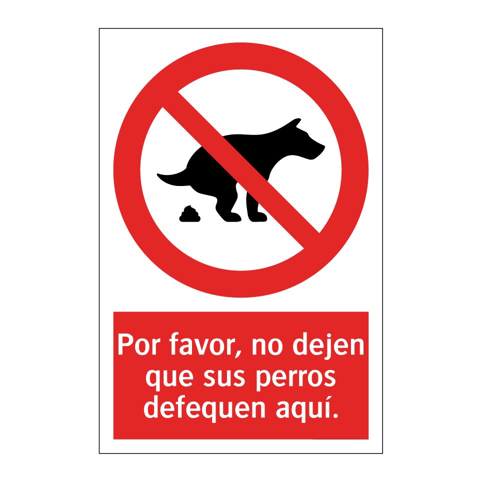 Por favor, no dejen que sus perros defequen aquí.