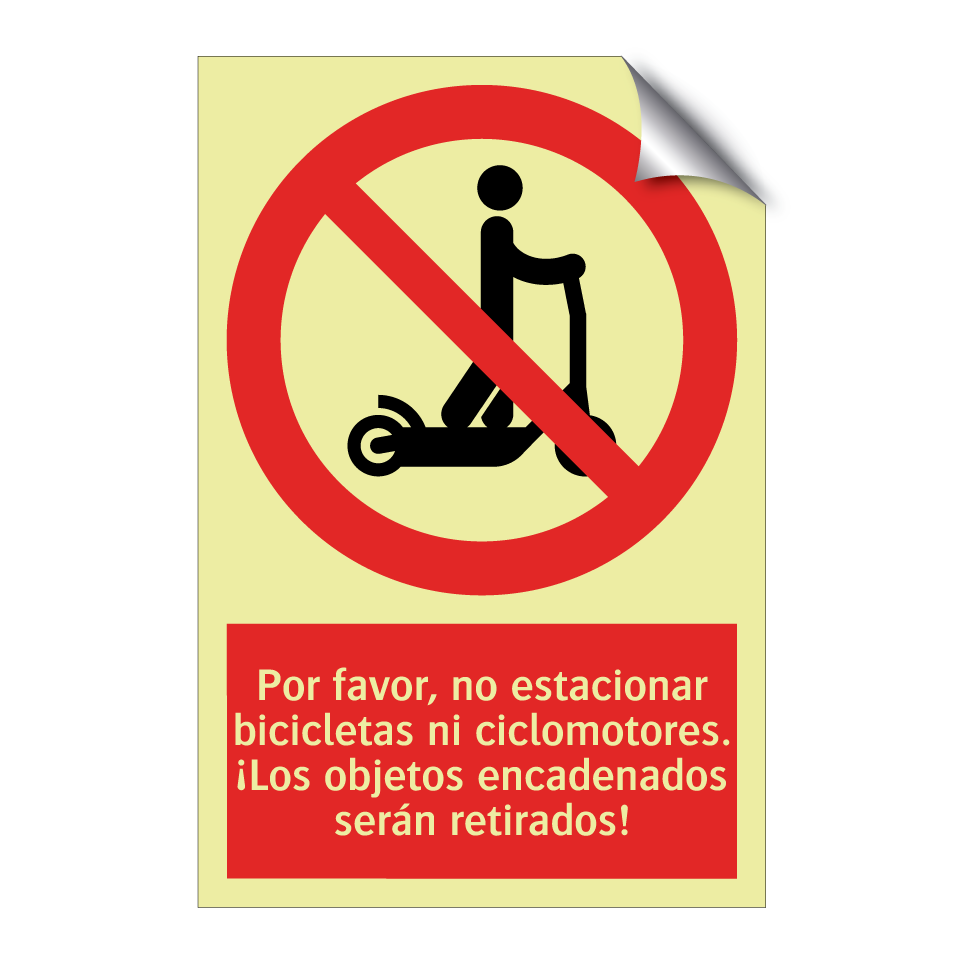 Por favor, no estacionar bicicletas ni ciclomotores. ¡Los objetos encadenados serán retirados!