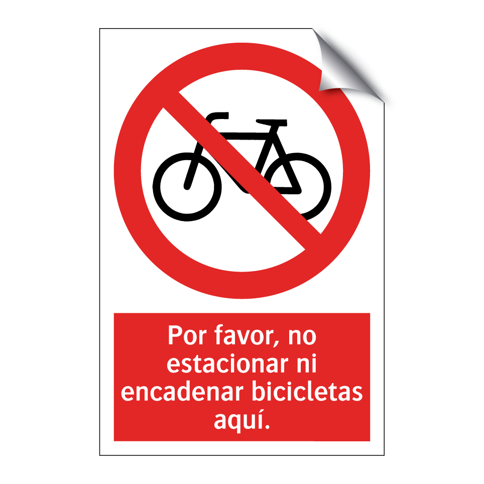 Por favor, no estacionar ni encadenar bicicletas aquí.