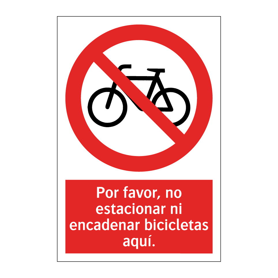 Por favor, no estacionar ni encadenar bicicletas aquí.