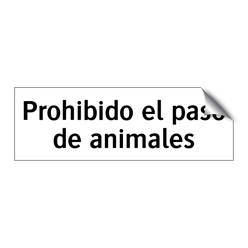 Prohibido el paso de animales