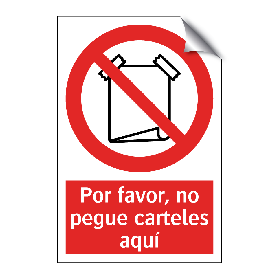 Por favor, no pegue carteles aquí