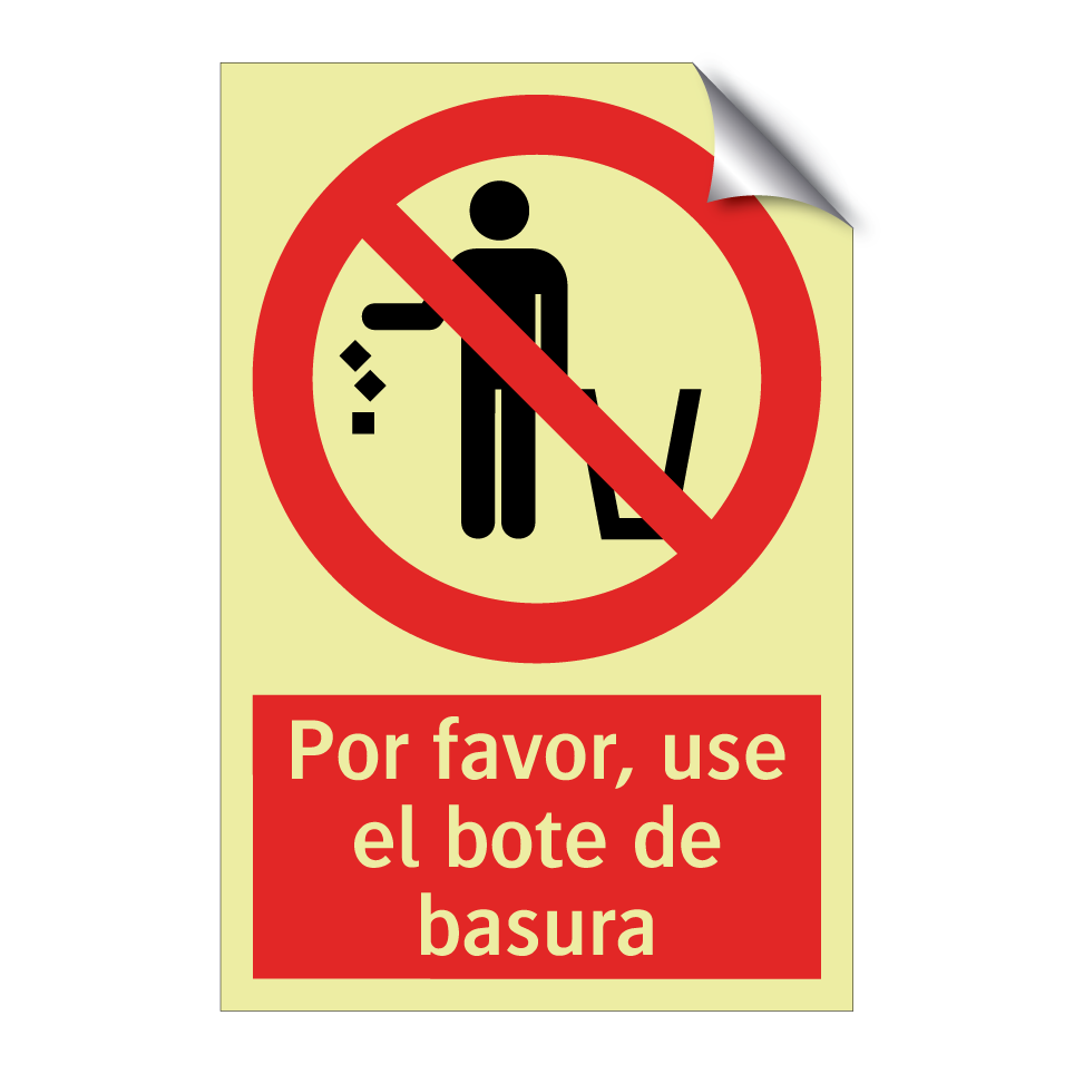 Por favor, use el bote de basura