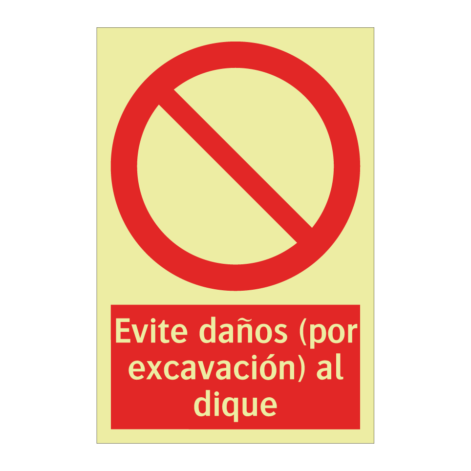 Evite daños (por excavación) al dique