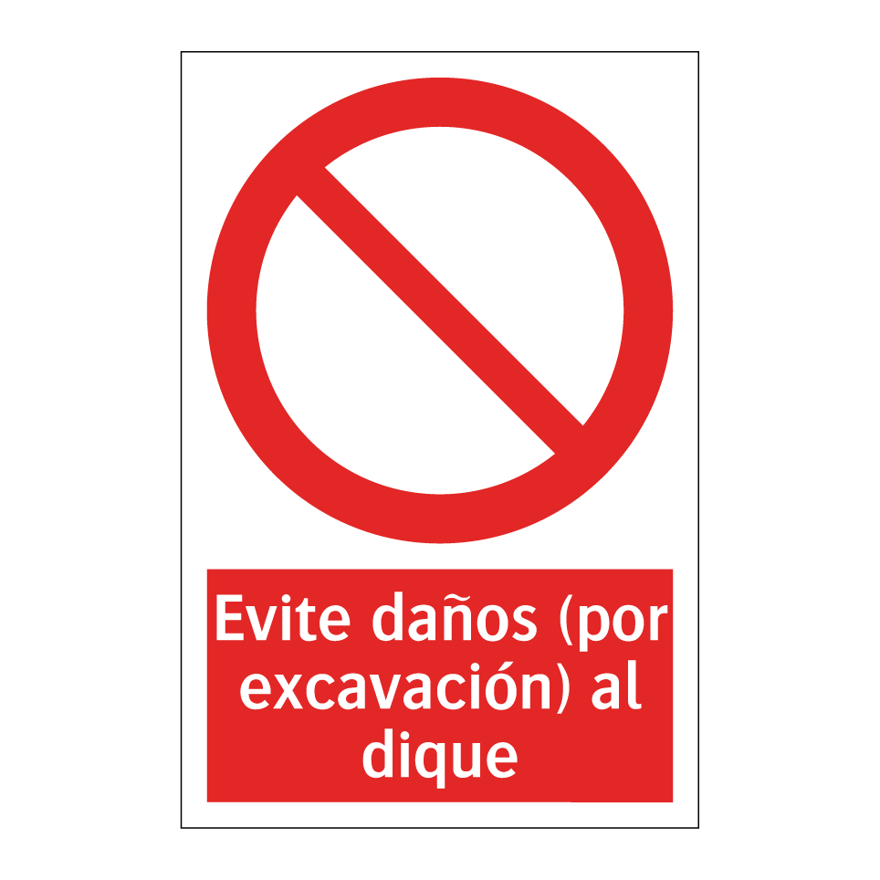 Evite daños (por excavación) al dique