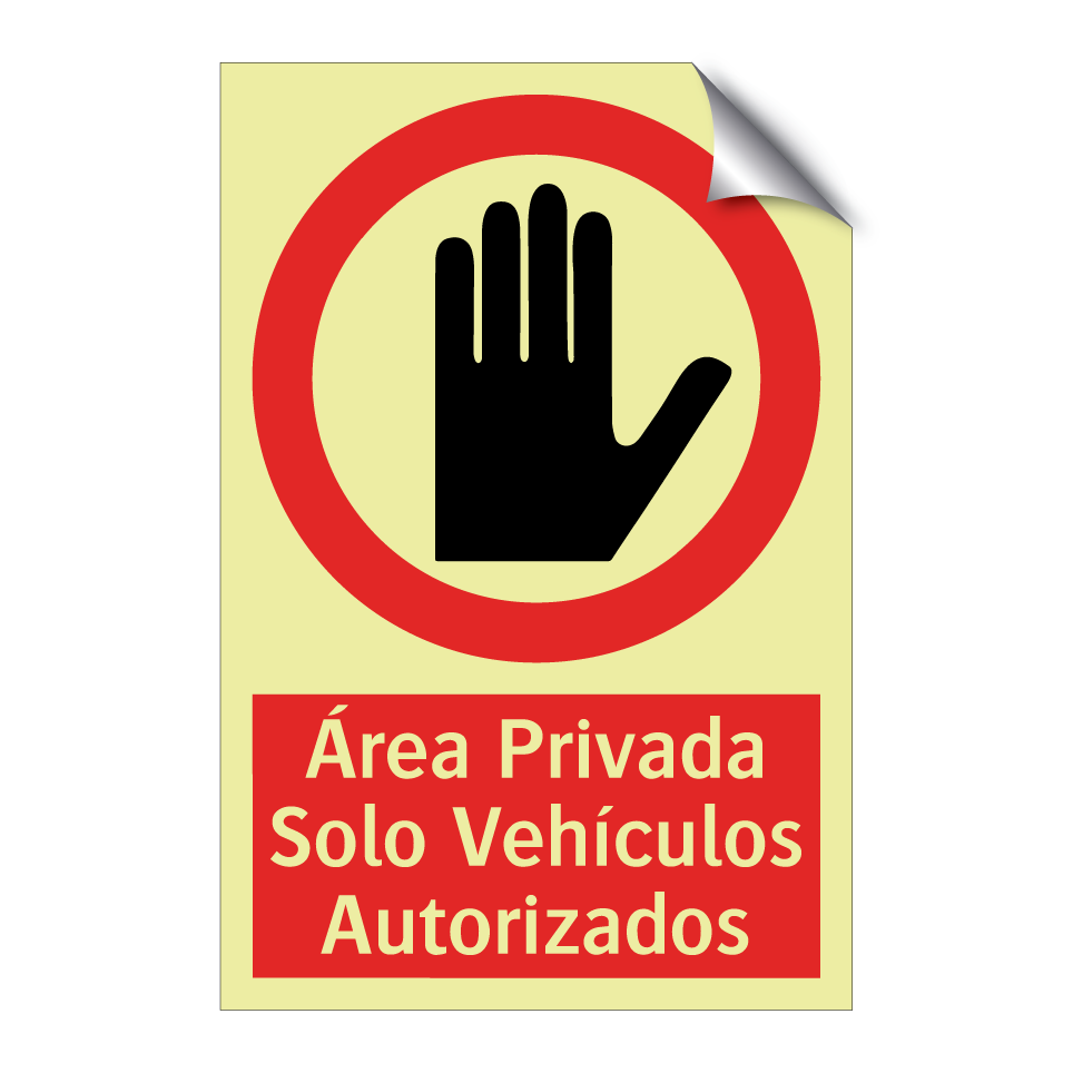 Área Privada Solo Vehículos Autorizados