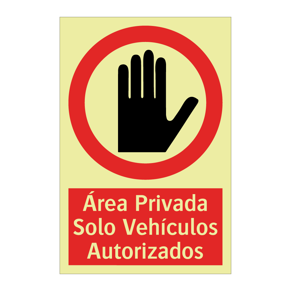 Área Privada Solo Vehículos Autorizados