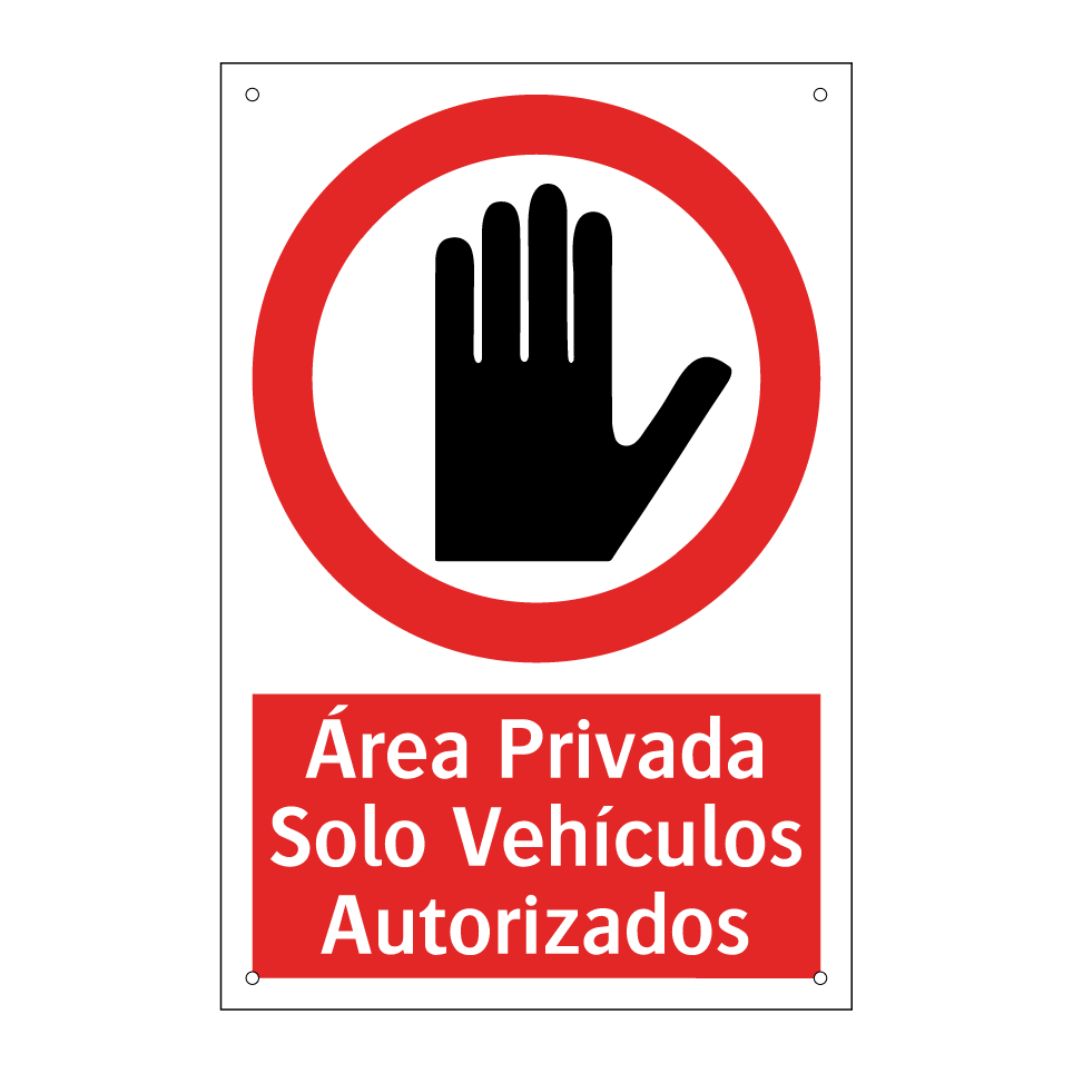 Área Privada Solo Vehículos Autorizados