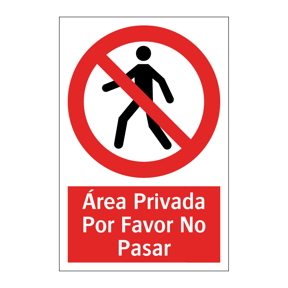 Área Privada Por Favor No Pasar