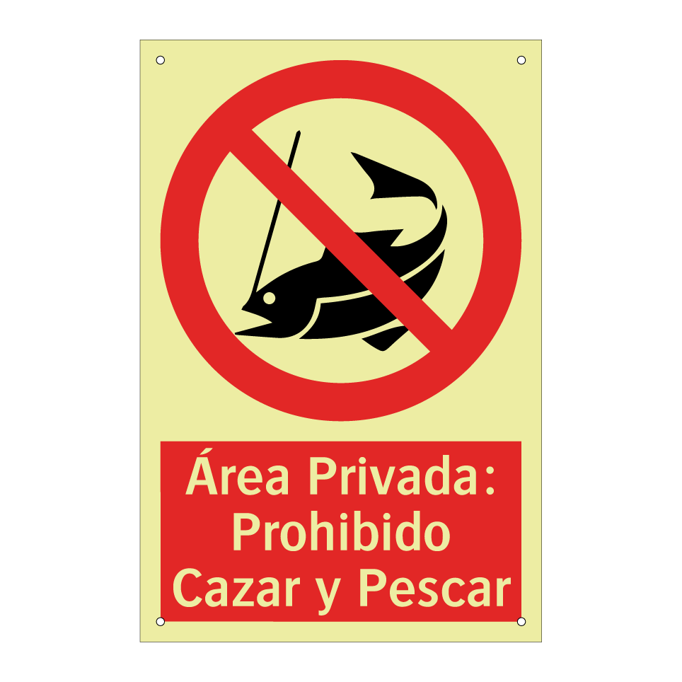Área Privada: Prohibido Cazar y Pescar