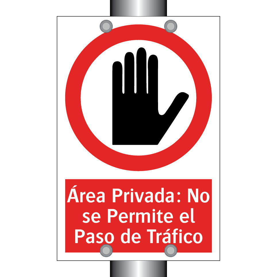 Área Privada: No se Permite el Paso de Tráfico