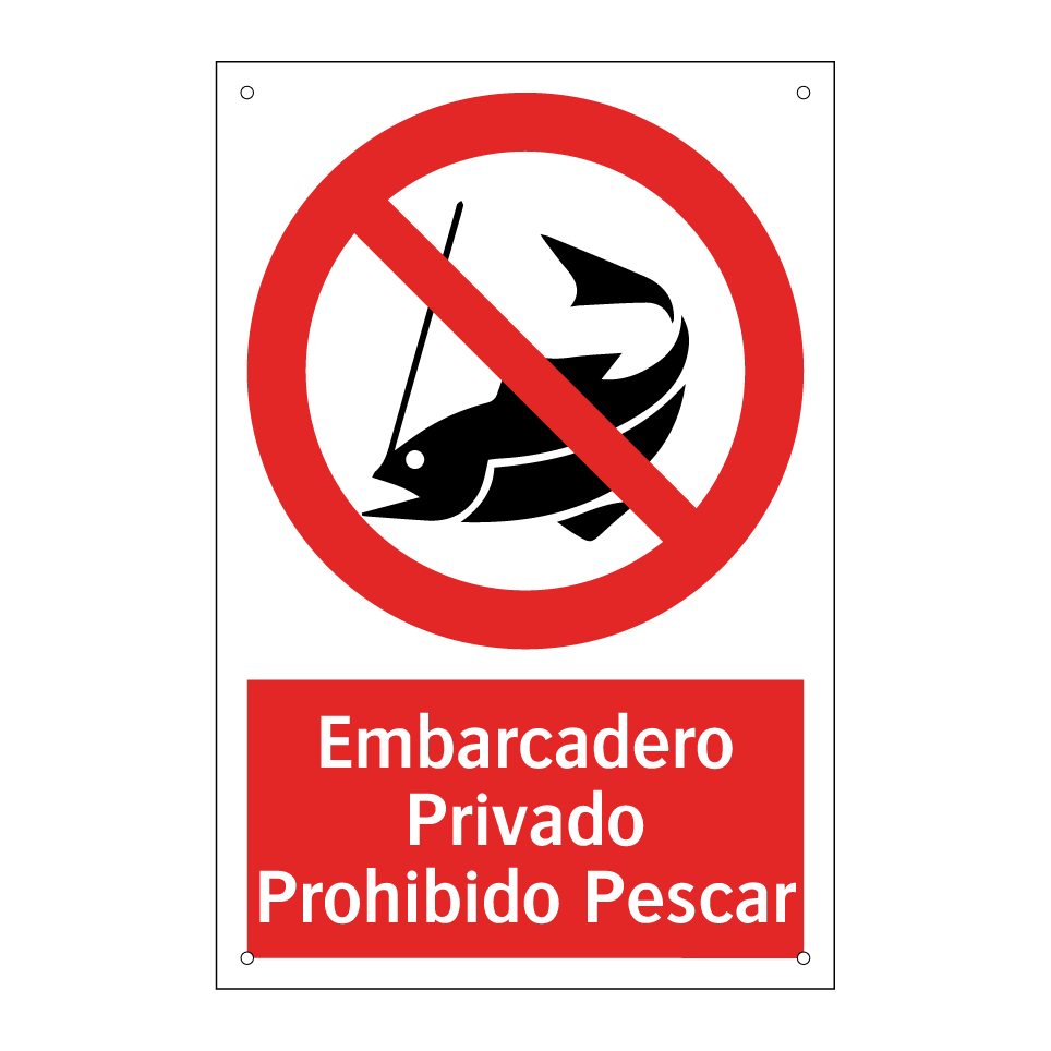 Embarcadero Privado Prohibido Pescar