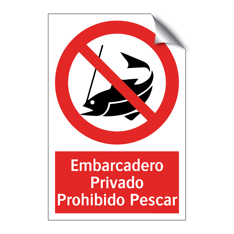 Embarcadero Privado Prohibido Pescar