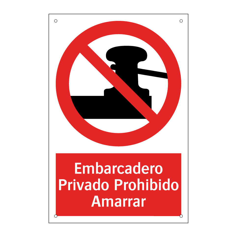 Embarcadero Privado Prohibido Amarrar