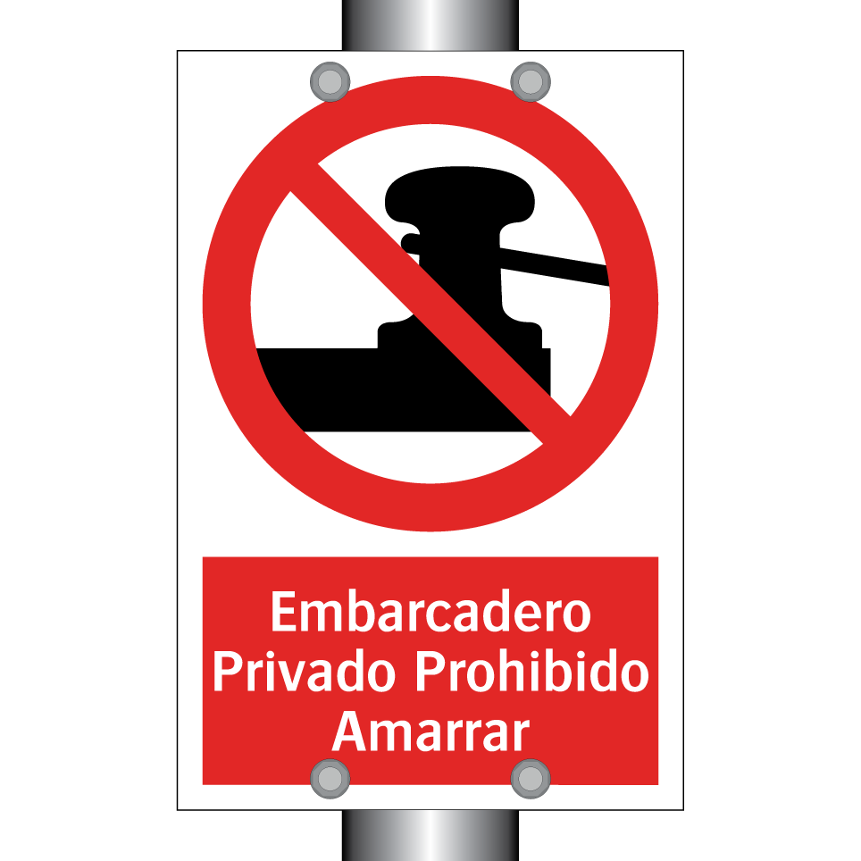 Embarcadero Privado Prohibido Amarrar