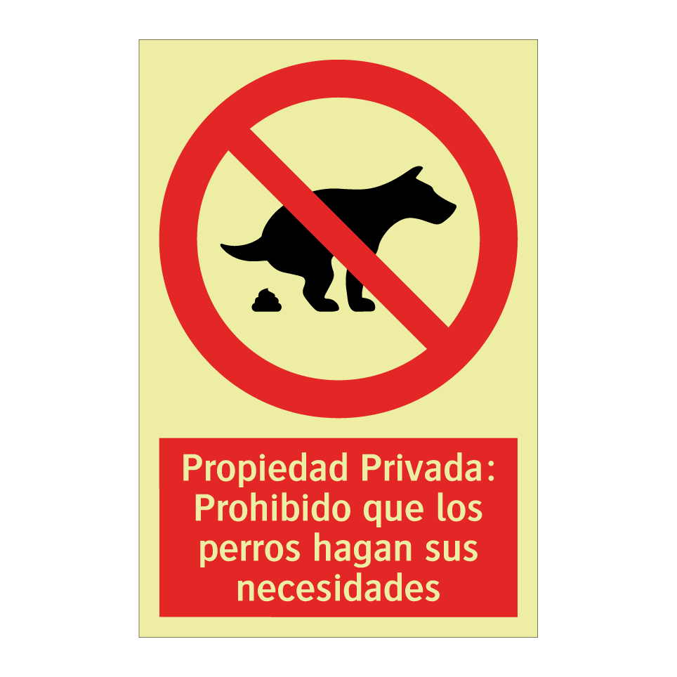 Propiedad Privada: Prohibido que los perros hagan sus necesidades