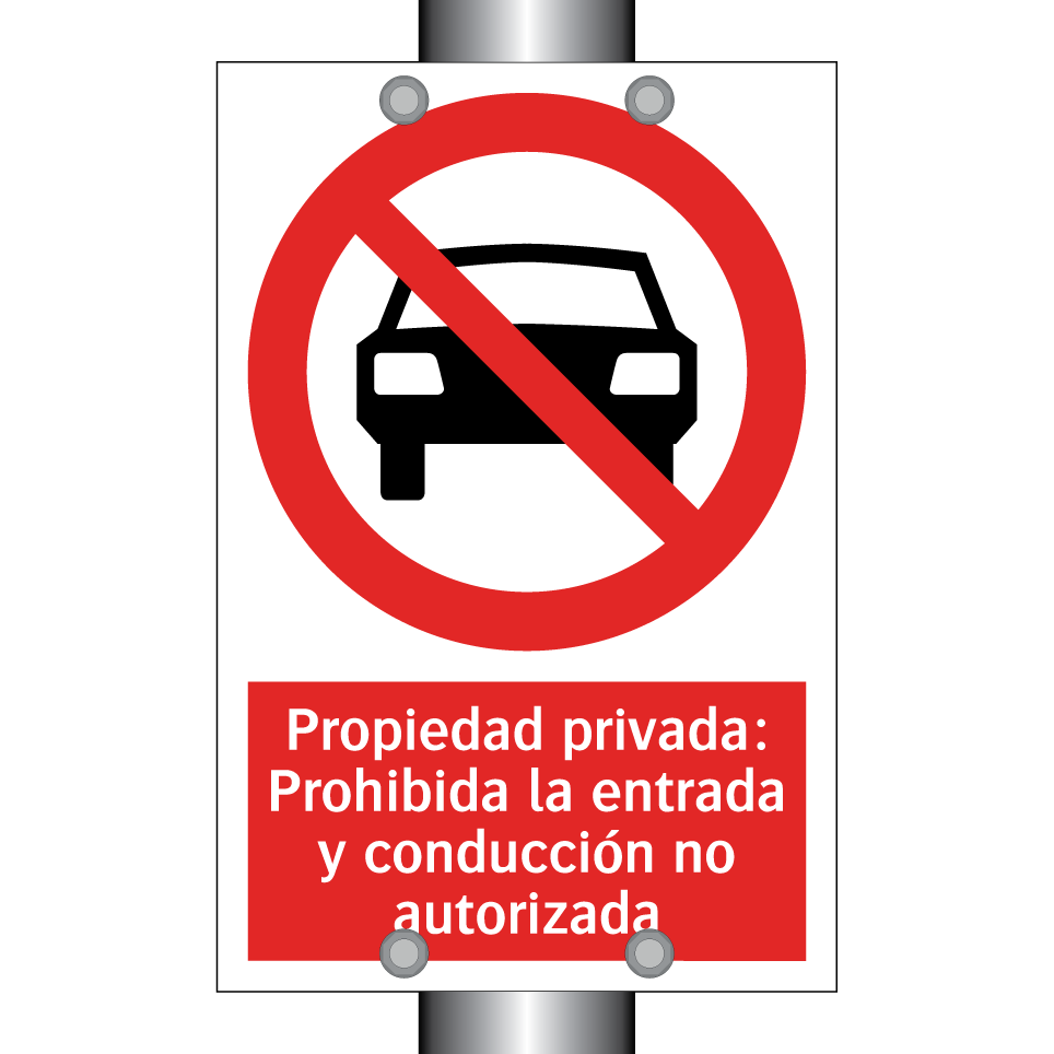 Propiedad privada: Prohibida la entrada y conducción no autorizada