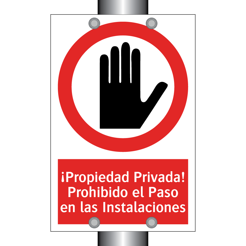 ¡Propiedad Privada! Prohibido el Paso en las Instalaciones