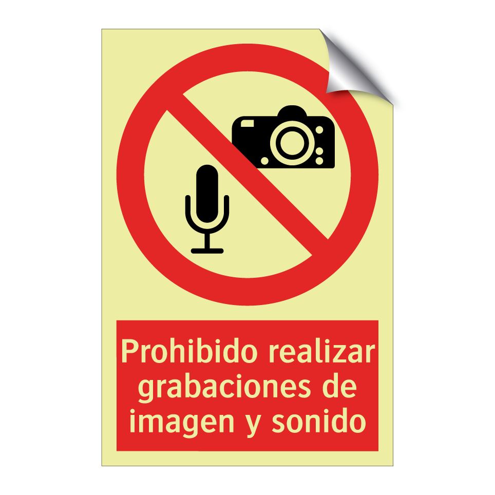 Prohibido realizar grabaciones de imagen y sonido