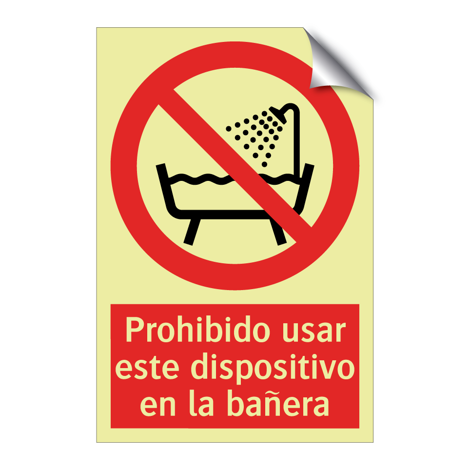 Prohibido usar este dispositivo en la bañera