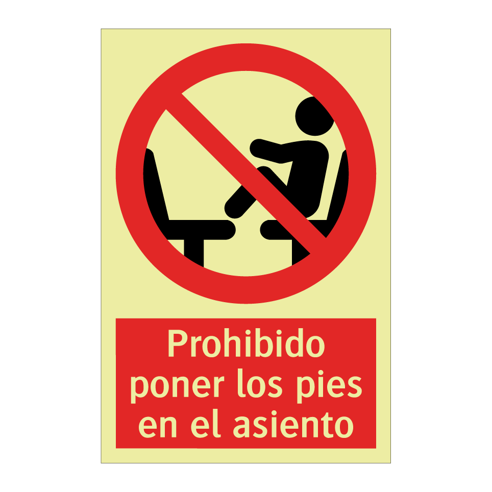 Prohibido poner los pies en el asiento