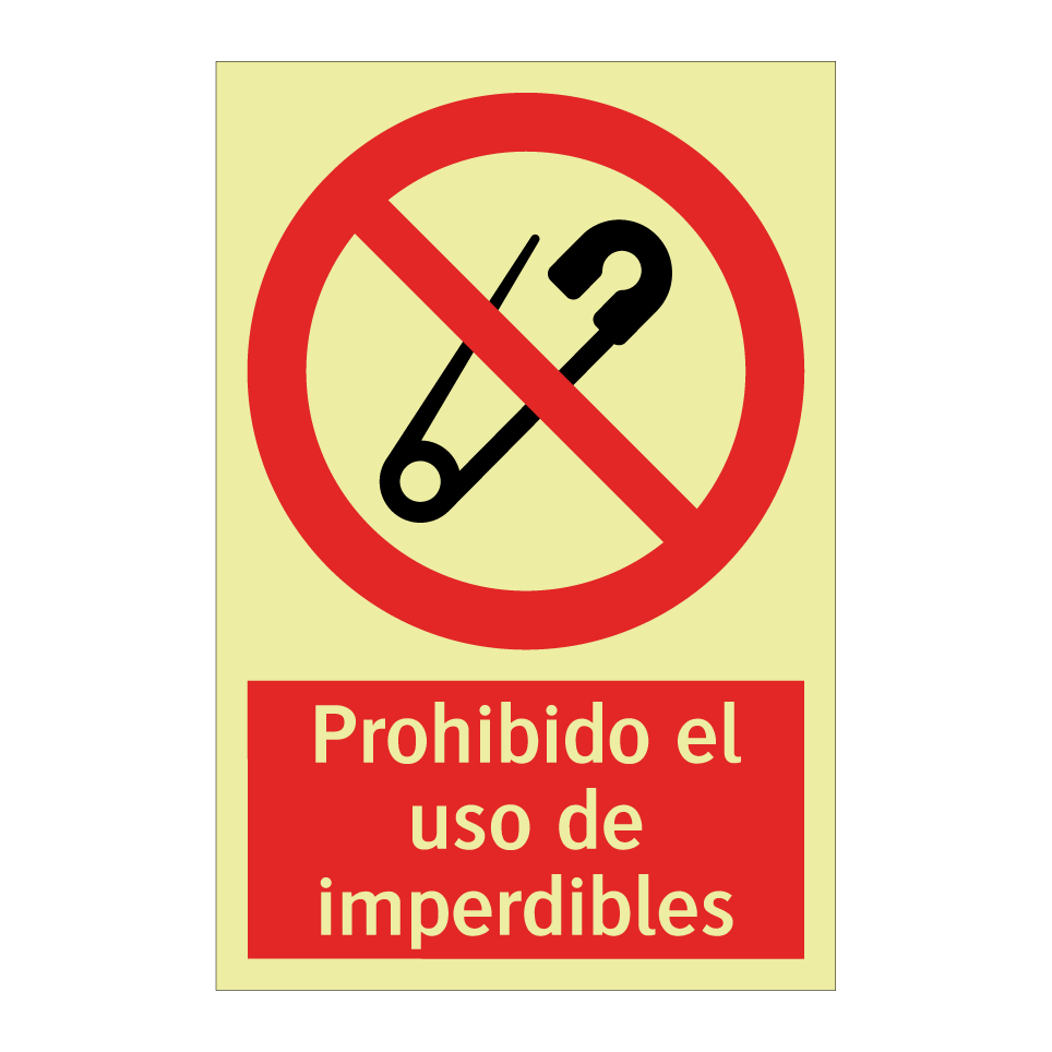 Prohibido el uso de imperdibles