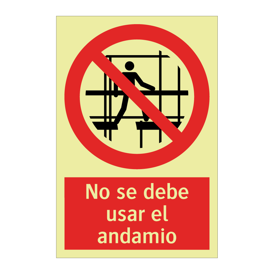 No se debe usar el andamio