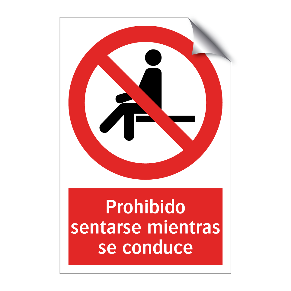 Prohibido sentarse mientras se conduce