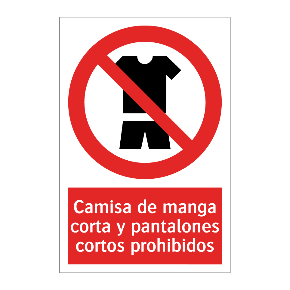 Camisa de manga corta y pantalones cortos prohibidos