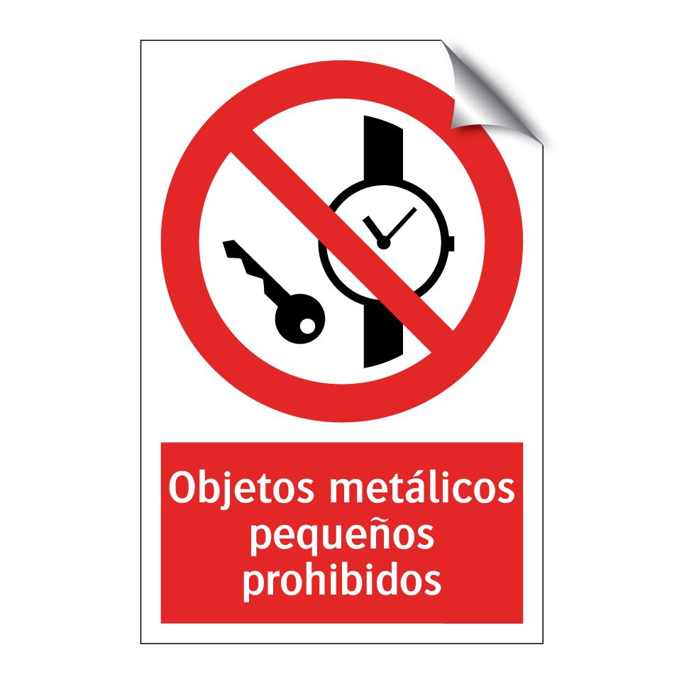 Objetos metálicos pequeños prohibidos