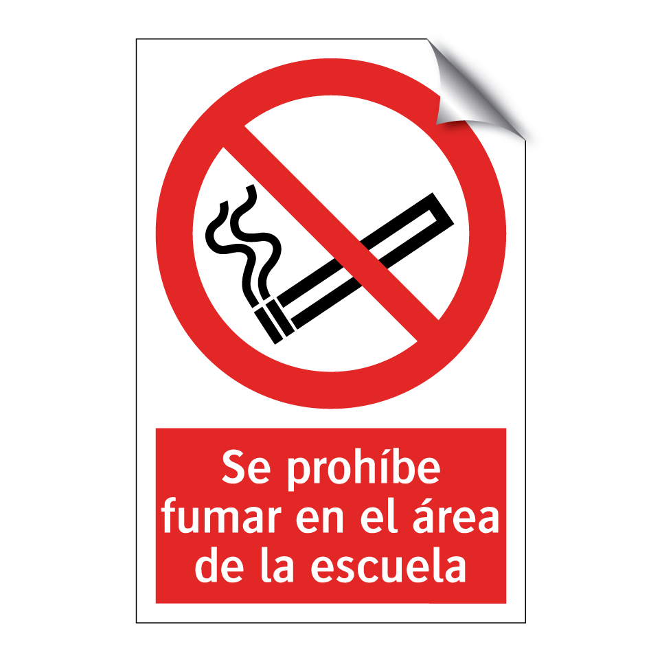 Se prohíbe fumar en el área de la escuela