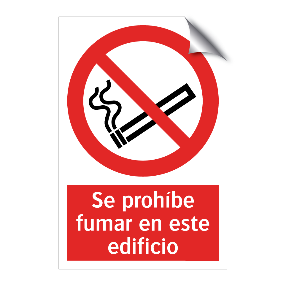 Se prohíbe fumar en este edificio
