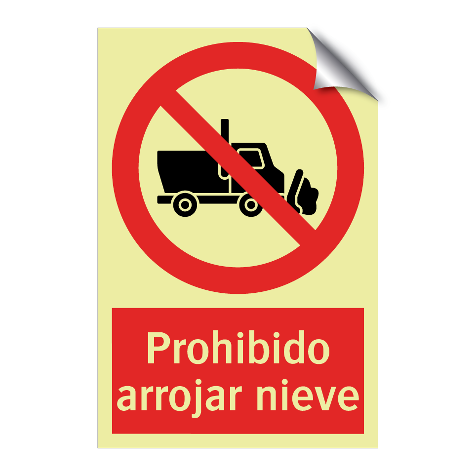 Prohibido arrojar nieve
