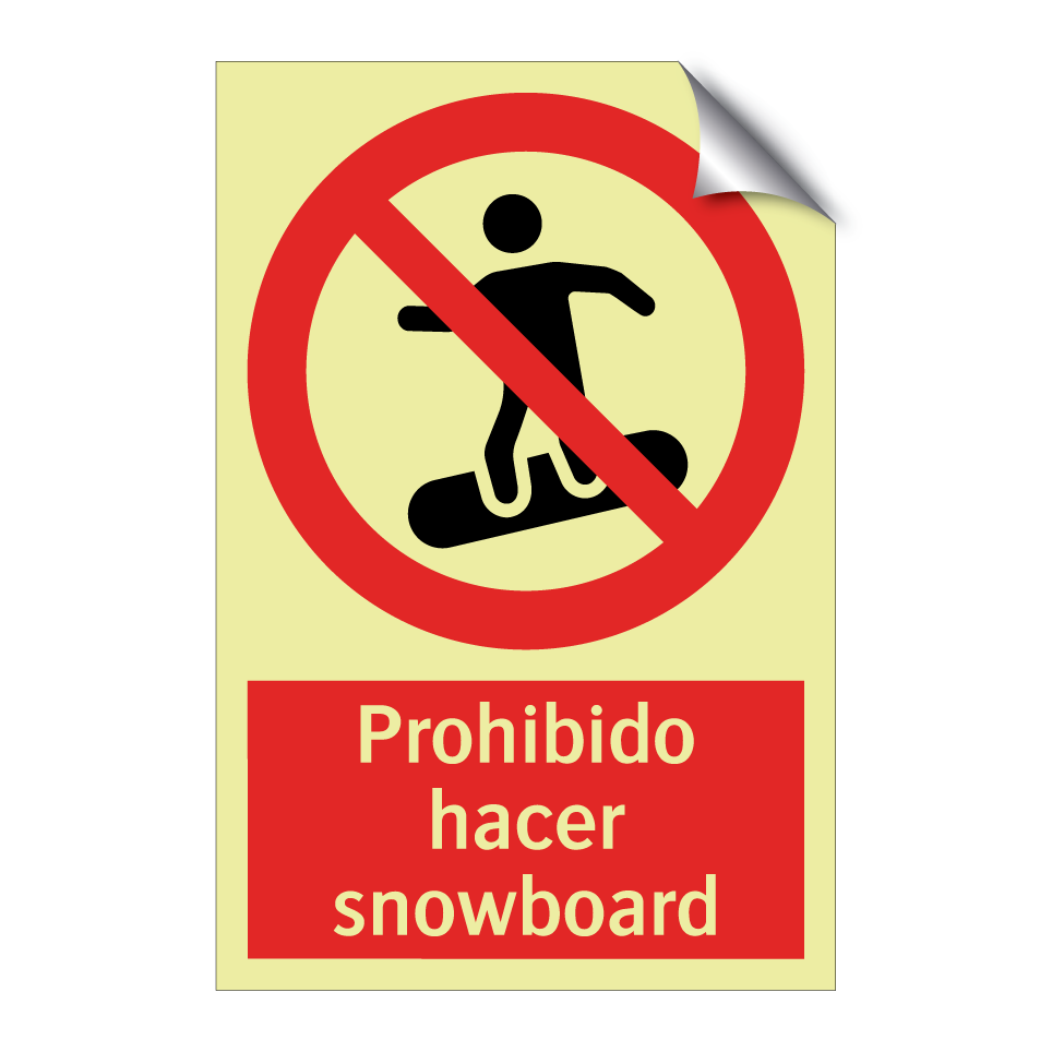 Prohibido hacer snowboard