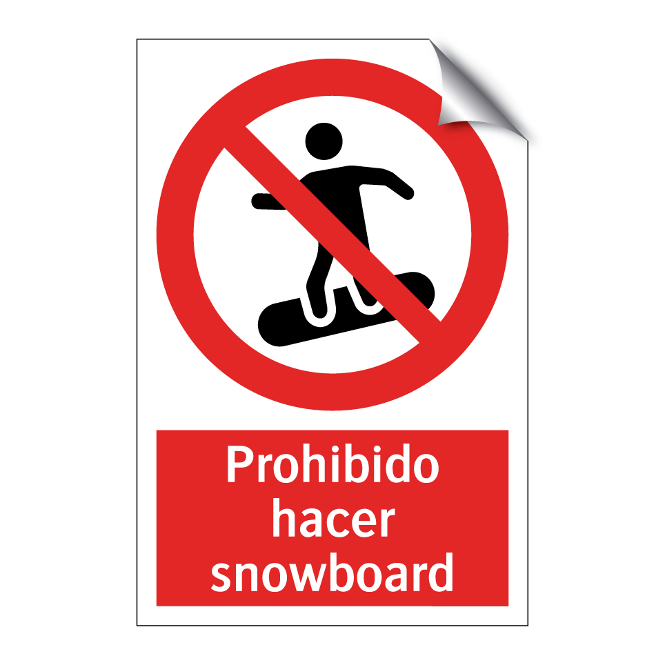 Prohibido hacer snowboard