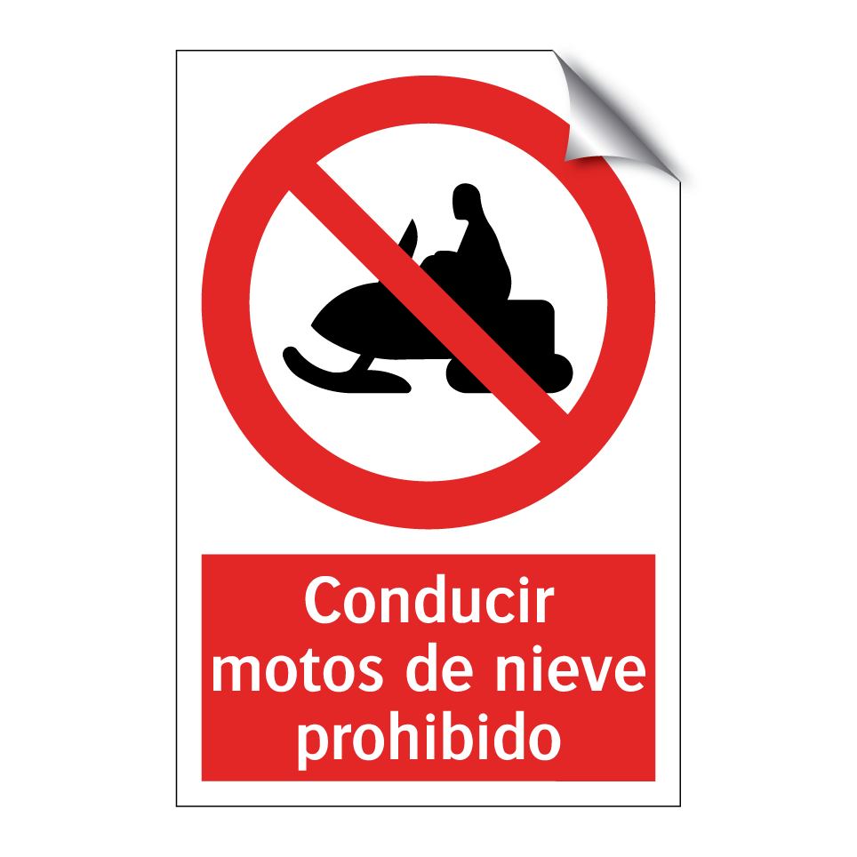Conducir motos de nieve prohibido