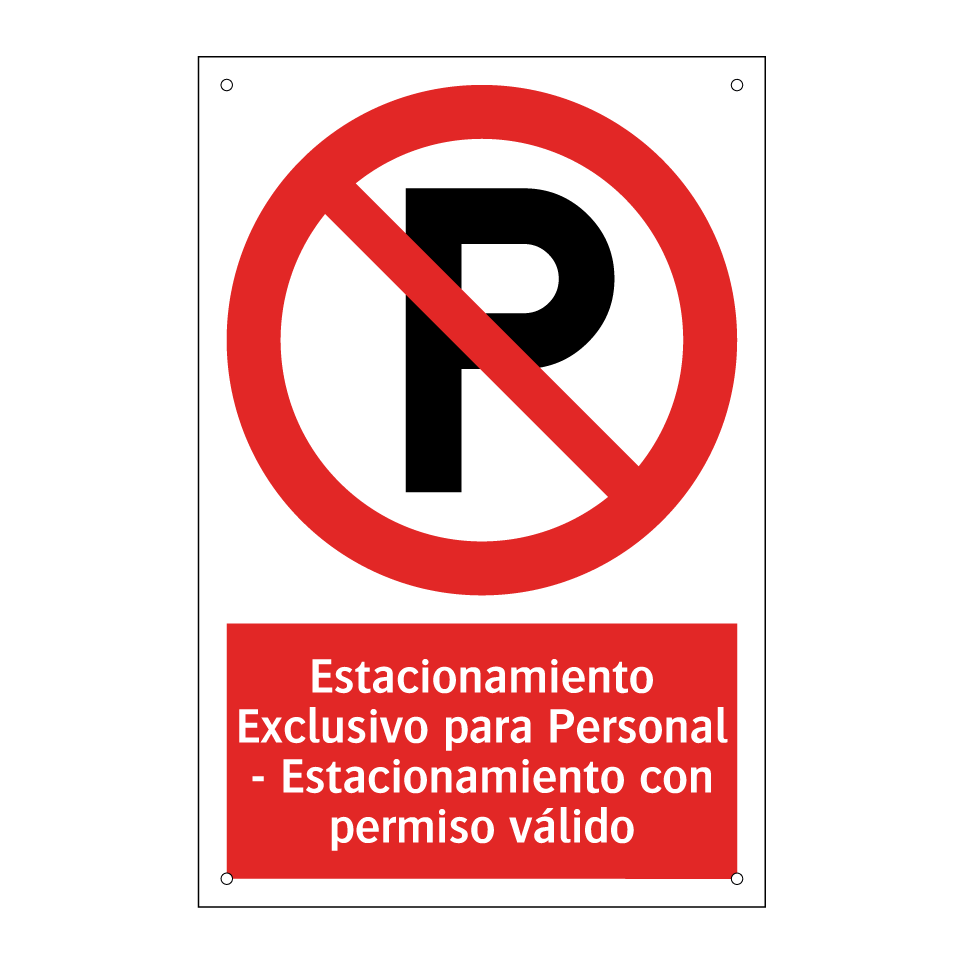 Estacionamiento Exclusivo para Personal - Estacionamiento con permiso válido