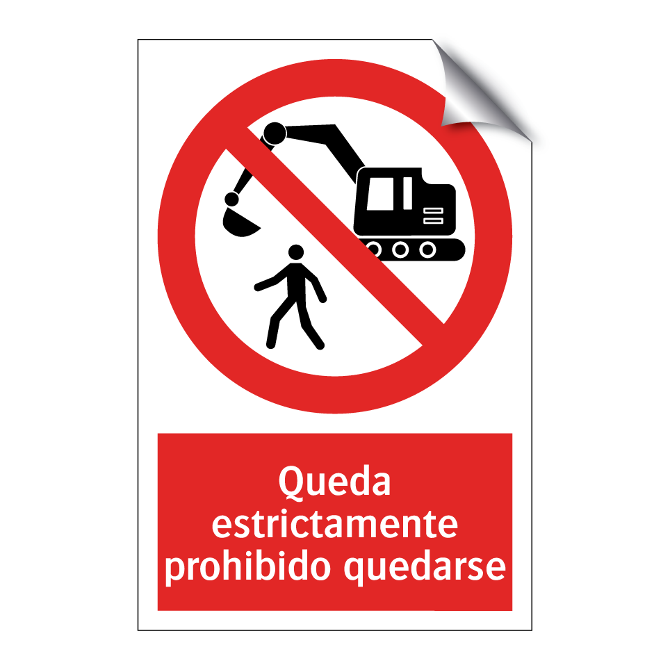 Queda estrictamente prohibido quedarse