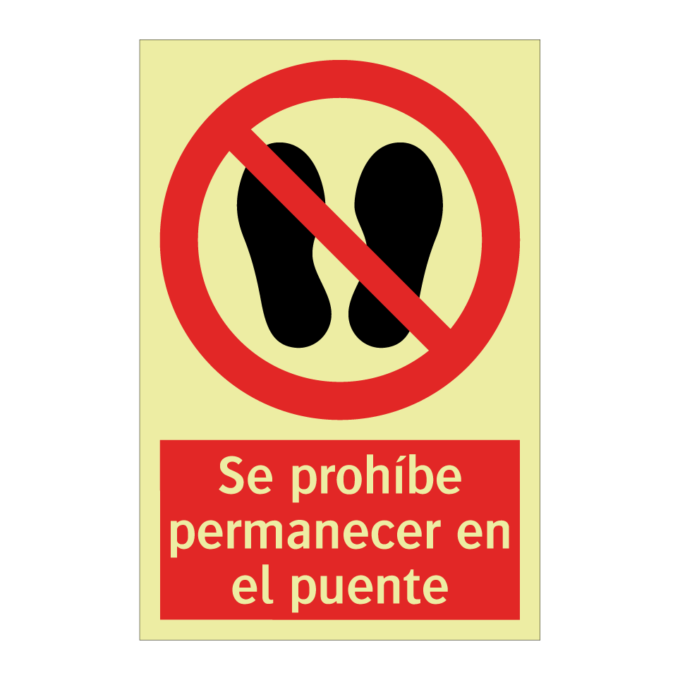 Se prohíbe permanecer en el puente